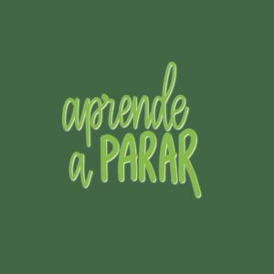 aprende a parar